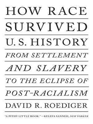 cover image of How Race Survived US History